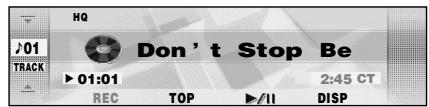 HQ J01 TRACK Don't Stop Be ▶ 01:01 REC TOP ▶/II DISP 2:45 CT