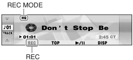 REC MODE HQ 01 TRACK Don't Stop Be 01:01 2:45 CT REC TOP I/ DISP REC