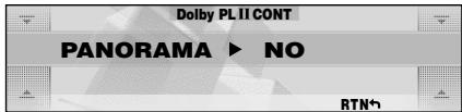 Dolby PL II CONT PANORAMA ▶ NO RTN