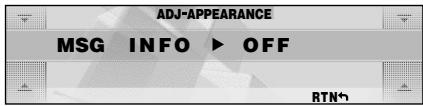ADJ-APPEARANCE MSG INFO ▶ OFF RTN↑