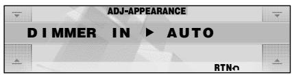 ADJ-APPEARANCE DIMMER IN ► AUTO RTNo