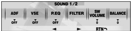 SOUND 1/2 ADF VSE P.EQ FILTER SW VOLUME BALANCE OFF OFF OFF 0 0 RTN