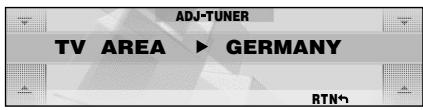 ADJ-TUNER TV AREA ▶ GERMANY RTN*