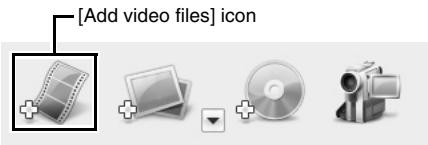 SANYO VPC-HD1000 - Click on the [Add video files] icon. - 1