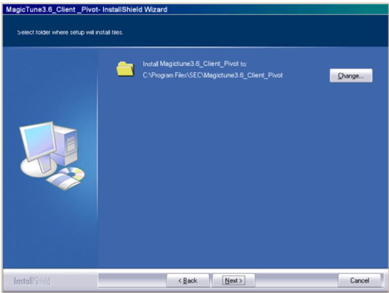 MagicTune3.6_Client_Pivot- InstallShield Wizard Select folder where setup will install files. Install Magictune3.6_Client_Pivot to: C:\Program Files\SEC\Magictune3.6_Client_Pivot Change... InstallShield < Back Next > Cancel