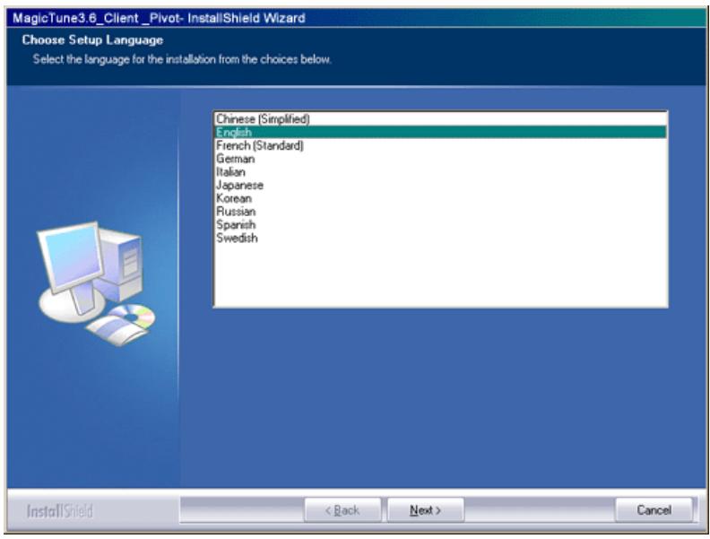 MagicTune3.6_Client_Pivot- InstallShield Wizard Choose Setup Language Select the language for the installation from the choices below. Chinese (Simplified) English French (Standard) German Italian Japanese Korean Russian Spanish Swedish InstallShield < Back Next > Cancel
