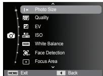 Photo Size Quality EV ISO White Balance Face Detection Focus Area MENU Exit Back