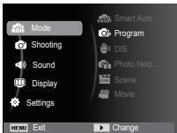 Mode Shooting Sound Display Settings MENU Exit Change Smart Auto Program DIS Photo Help... Scene Movie