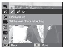Face Retouch Set the level of face retouching. MENU Back Move