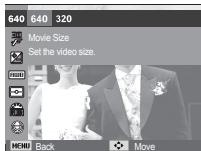 640 640 320 Movie Size Set the video size. MEHU Back Move