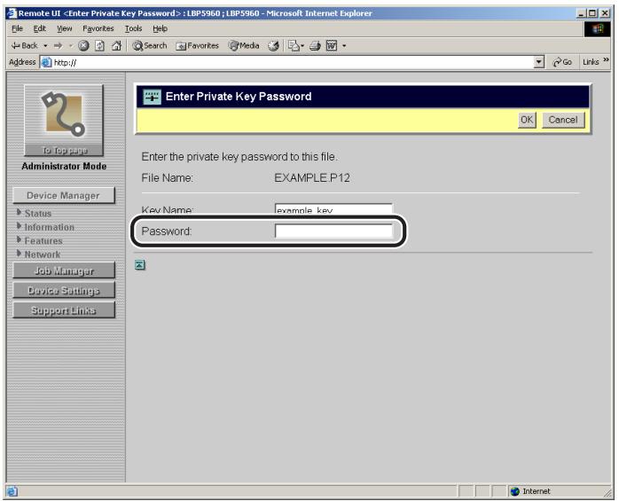 CANON REMOTE - Enter the password specified for the private key in [Password]. - 1
