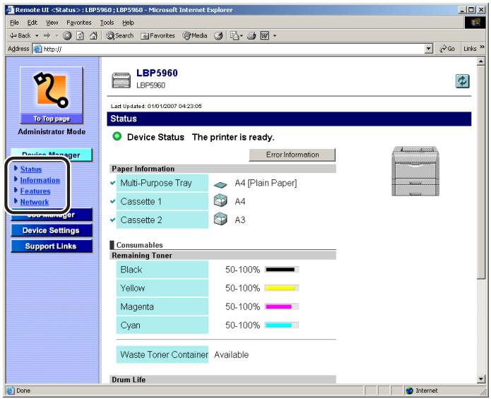 CANON REMOTE - Select any one of [Status], [Information], [Features], or [Network] from the [Device Manager] menu. - 1