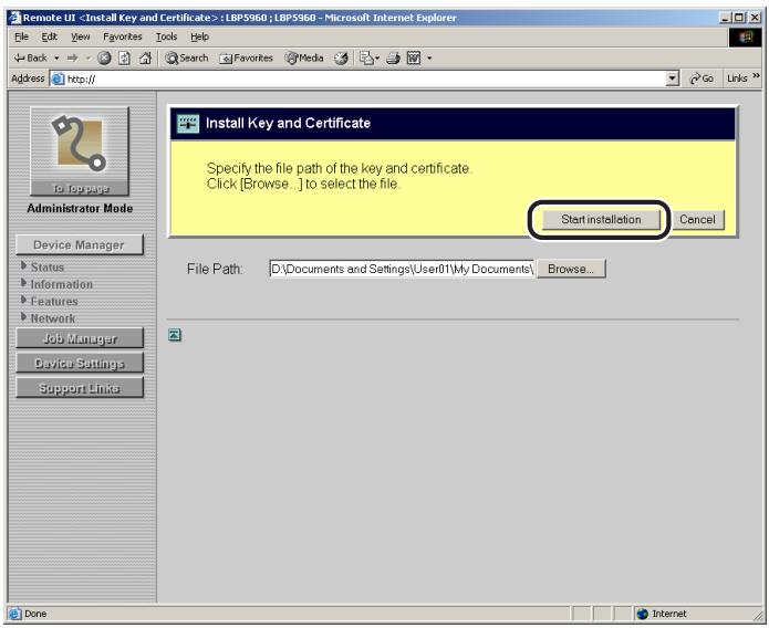 CANON REMOTE - Clicking [Start installation] starts to install the key/certificate file. - 1