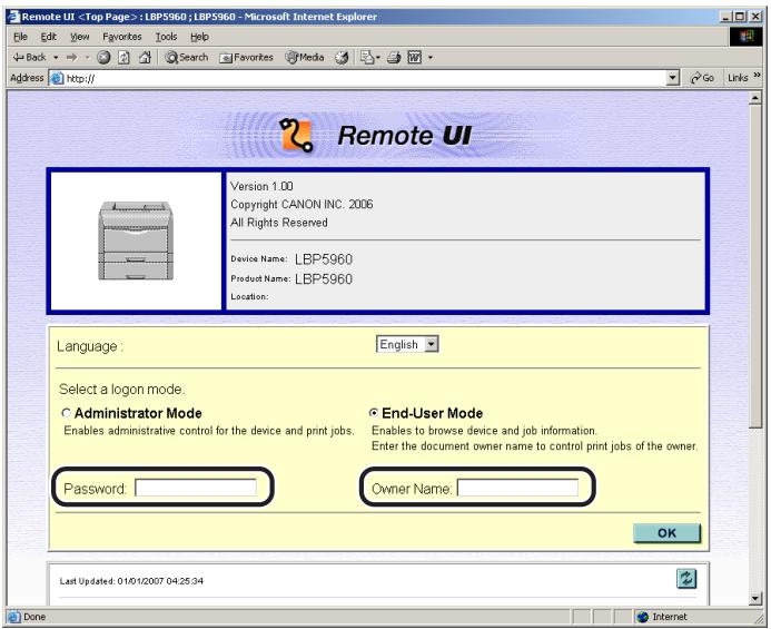 CANON REMOTE - If you select [Administrator Mode], enter the values for [Password], and if you select [End-User Mode], enter the value for [Owner Name]/[UserID] as needed. - 1