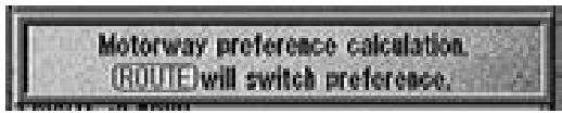 ALPINE NVE-N077P-PS-SPACE-SOFTWARE - When the route search is started, the message "Motorway preference calculation (or Ordinary road preference calculation)" will be displayed. - 1