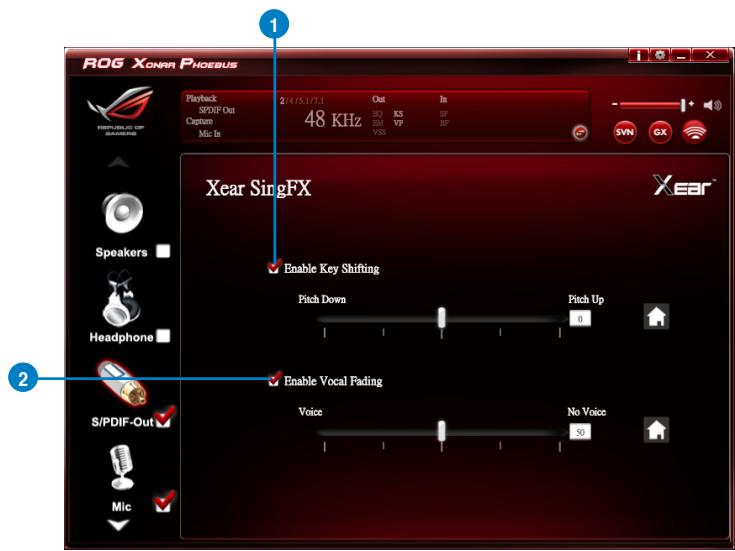 ROG XONAR PHOEBUS Playheck SPDIF Out Capture Mic In 2/4/5.1/7.1 Out 300 300 JOS JSP VSS In 8F 8F Xear SingFX Xear™ Enable Key Shifting Pitch Down Pitch Up 0 Enable Vocal Rading Voice No Voice 50 Speakers Headphone S/PDIF-Out Mic