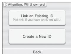 NINTENDO NEW 3DS - Tap either Link an Existing ID or Create a New ID - 1