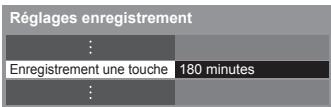 PANASONIC TX-L47ET50E - Sélectionnez la durée d'enregistrement maximale [30] / [60] / [90] / [120] / [180] (minutes) - 1