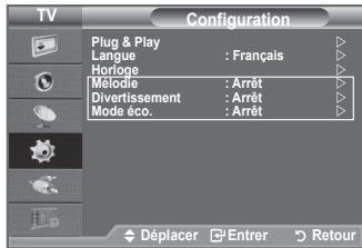 Configuration Plug & Play Langue : Français Horloge Mélodie : Arrêt Divertissement : Arrêt Mode éco. : Arrêt Déplacer Entrer Retour