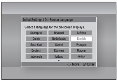 Initial Settings | On-Screen Language Select a language for the on-screen displays. Български Hrvatski Čeština Dansk Nederlands English Eesti Keel Suomi Français Deutsch Ельячка Magyar Indonesia Italiano 한국어 Move Enter
