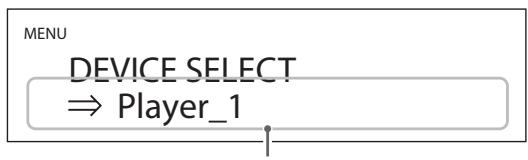 TEAC UD-507 - Press the INPUT knob to show DEVICE SELECT. - 1