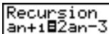 CASIO CFX-9850GB PLUS - Example Remplacer a_n + 1 = 2a_n + 1 par a_n + 1 = 2a_n - 3 - 1