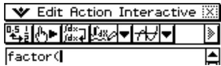 CASIO ClassPad 330 PLUS - - Factoriser depuis le menu [Action] - 1
