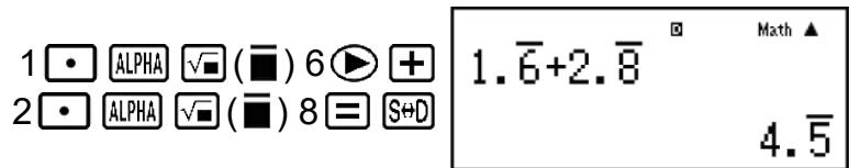 CASIO fx-115ES PLUS (2nd edition / NATURAL-V.P.A.M.) - Exemples de décimales récurrentes - 2