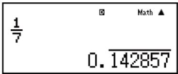 CASIO fx-115ES PLUS (2nd edition / NATURAL-V.P.A.M.) - Affichage d'un résultat de calcul comme valeur décimale récurrente - 4