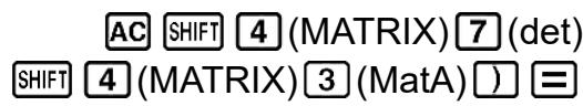 CASIO fx-115ES PLUS (2nd edition / NATURAL-V.P.A.M.) - Exemples de calcul matriciel - 1