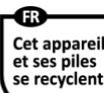 LITTLE BALANCE 8335 - Avertissement et précautions relativement aux piles (modèles à chargement USB non concernés) - 3