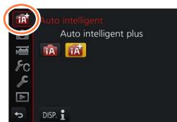 PANASONIC DCFZ82 - FCFZ81 - DCFZ83 - ■ Basculement entre le mode Auto Intelligent Plus et le mode Auto Intelligent - 1
