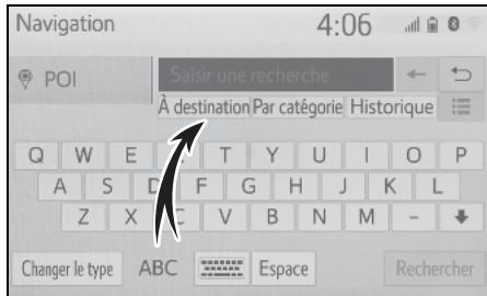 Navigation 4:06 POI Saisir une recherche À destination Par catégorie Historique Q W E T Y U I O P A S D F G H J K L Z X V B N M - ↓ Changer le type ABC Espace Rechercher
