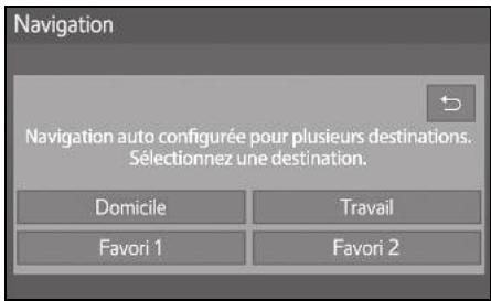 Navigation Navigation auto configurée pour plusieurs destinations. Sélectionnez une destination. Domicile Travail Favori 1 Favori 2