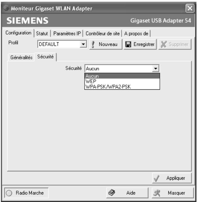 Moniteur Gigaset WLAN Adapter SIEMENS Gigaset USB Adapter 54 Configuration Statut Paramètres IP Contrôleur de site A propos de Profil DEFAULT Nouveau Enregistrer Supprimer Généralités Sécurité Sécurité Aucun Aucun WEP WPA-PSK/WPA2-PSK Appliquer Radio Marche Aide Masquer