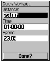 GARMIN VHF 300I - To set up a quick workout: - 1