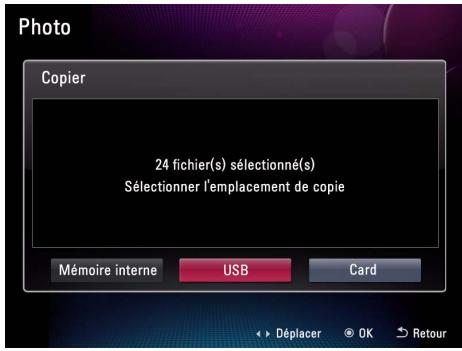 Photo Copier 24 fichier(s) sélectionné(s) Sélectionner l'emplacement de copie Mémoire interne USB Card Déplacer OK Retour