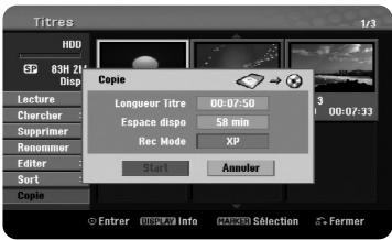 Titres HDD SP 83H 71 Disp Lecture Charcher Supprimer Renommer Editor Sort Copie Copie Longueur Titre 00:07:50 Espace dispo 58 min Rec Mode XP Start Annuler © Entrer INFO Selection X+Fermer