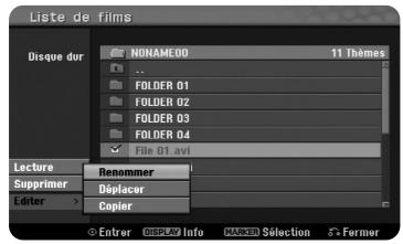 Liste de films Disque dur NONAME00 11 Thèmes ... FOLDER 01 FOLDER 02 FOLDER 03 FOLDER 04 File 01 avl Lecture Renommer Supprimer Déplacer Copier Enter Info Selection Former
