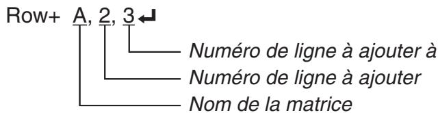 CASIO GRAPH 75+ E - - Pour additionner deux lignes (row+) - 1