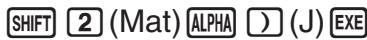 CASIO GRAPH 75+ E - - Pour affecter une matrice créée à l'aide de l'écriture naturelle à une matrice du mode MAT - 2