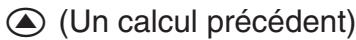 CASIO GRAPH 75+ E - Exemple 1 effectuer les deux calculs suivants - 16