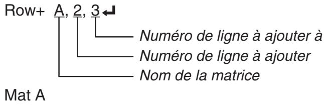 CASIO GRAPH 90 E - - Pour additionner deux lignes (row+) - 1