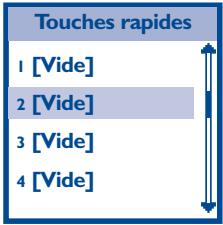 Touches rapides 1 [Vide] 2 [Vide] 3 [Vide] 4 [Vide]