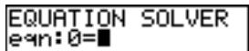 TEXAS INSTRUMENTS TI-82 PLUS - Saisie d'une expression dans l'éditeur de résolution - 1