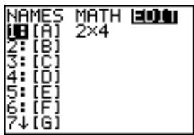 TEXAS INSTRUMENTS TI-82 PLUS - Sélection d'une matrice - 1