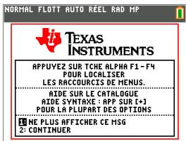 TEXAS INSTRUMENTS TI-83 PREMIUM CE - Mise en marche et arrêt de la TI-83 premium ce - 1