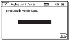 SONY FDR-AX53 - Si vous connaissiez le SSID et le mot de passe de votre point d'accès sans fil - 1