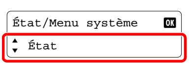État/Menu système État État
