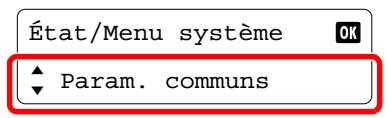 État/Menu système Param. communs